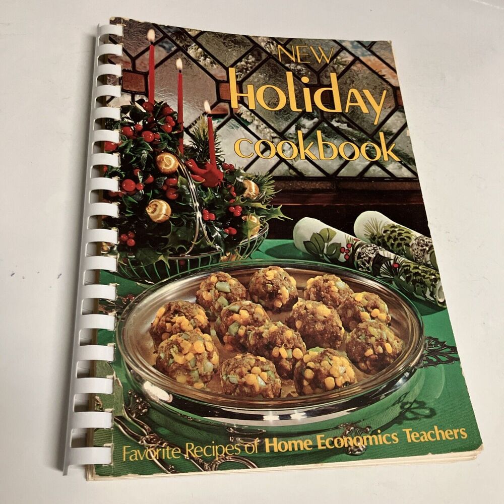 Vintage Holiday Cookbook Favorite Recipes of the Home Economics Teacher 1974‎
